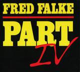 Fred Falke - Part Iv