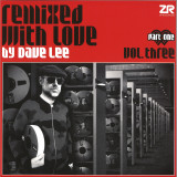 Various - REMIXED WITH LOVE VOL.3 - PART 1 2x12"