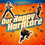 Scooter - Our Happy Hardcore LP