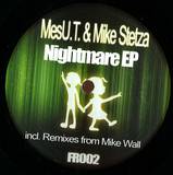 Mesu.t. & Mike Stetza - Nightmare Ep