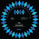 John Edwards - Time / How Can I Go Out With You 7"