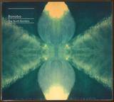Bonobo - The North Borders
