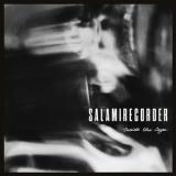 SALAMIRECORDER - INSIDE THE CAGE