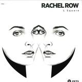 Rachel Row - L Square, Kink, Adam Port Rmxs