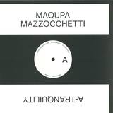 Maoupa Mazzocchetti - A-tranquility