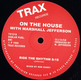 On The House With Marshall Jefferson - Ride The Rhythm