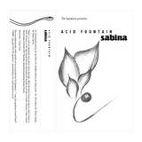 Acid Fountain - Sabina