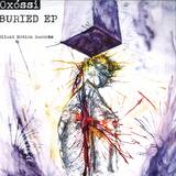 Oxossi - Buried Ep