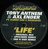 Tony Anthem And Axl Ender Feat. Darry Dee & Skibadee - Life