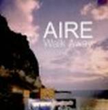 Aire - Walk Away