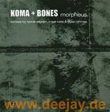 Koma & Bones - Morpheus-remix