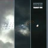 Dispatch - Transit One 3x12"