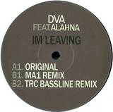 Dva Feat. Alahina - I'm Leaving