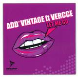 Add' Vintage Ft. Vercee - Let Me Go *mcd*