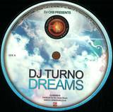 Turno - Dreams / Eagles Claw