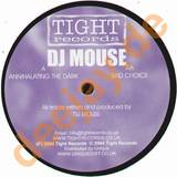 Dj Mouse - Annihilating The Dark