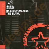 Da Groovemakers - The Flava
