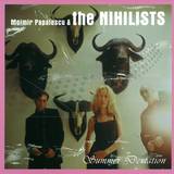 The Nihilists - Summer Deviation