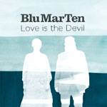 Blu Mar Ten - Love Is The Devil  Cd