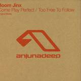 Boom Jinx - Come Play Perfect / Too Free T