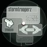 Stormtrooperz - Botza