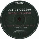 Out Of Office - Break Of Dawn
