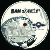 San Danielle - Dream Of You
