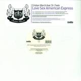 Cristian Marchi Feat. Dr Feelx - Love Sex American Express