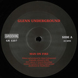 GLENN UNDERGROUND - MAN ON FIRE / FORGOTTEN ART