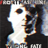 FRONTMASCHINE - WRONG FATE EP