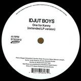Idjut Boys - One For Kenny