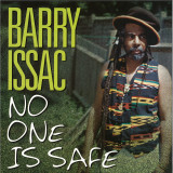 Barry Isaac - No One Is Safe LP