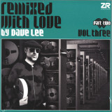 Various - REMIXED WITH LOVE VOL.3 - PART 2 2x12"