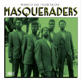 Masqueraders - Prophet Of Love / You´re The One