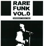 Various - Rare Funk Vol.zero - Vocal Fun