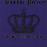 Wamdue Project - King Of My Castle