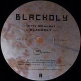 Blackoly - Dirty Channel/blackoly