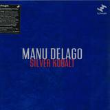 Manu Delago - Silver Kobalt (lp+mp3)