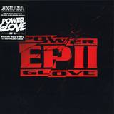 Power Glove - Ep Ii