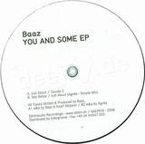 Baaz - You And Some Ep