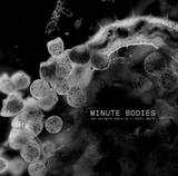 Tindersticks - Minute Bodies: The Intimate World Of F. Percy Smith