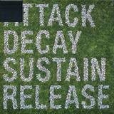Simian Mobile Disco - Attack Decay Sustain Release