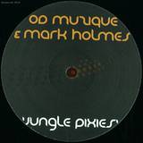 Od Muzique & Mark Holmes - Jungle Pixies