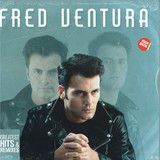 Fred Ventura - Greatest Hits & Remixes LP