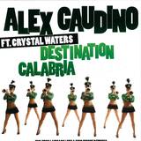 Alex Gaudino - Destination Calabria