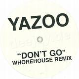 Yazoo - Don't Go *whorehouse*