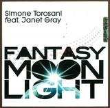 Simone Torosani Feat. Janet Gray - Fantasy Moonlight *mcd*
