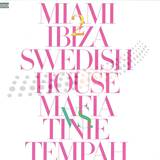 Swedish House Mafia Vs. Tinie Tempah - Miami 2 Ibiza Part 1