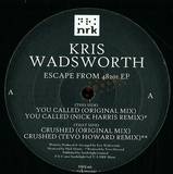 Kris Wadsworth - You Called / Crushed
