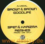 Brown & Brown - Good Life *remix*